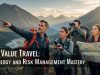 High Value Travel Psychology And Risk Management Mastery High Value Travel Psychology And Risk Management