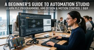 A Beginner’s Guide to Automation Studio Software A Beginner's Guide to Automation Studio Software