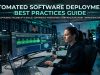 Automated Software Deployment : Best Practices Guide Automated Software Deployment : Best Practices Guide