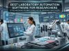 Best Laboratory Automation Software for Researchers Best Laboratory Automation Software for Researchers