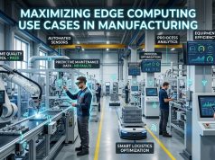 Maximizing Edge Computing Use Cases Manufacturing Maximizing Edge Computing Use Cases Manufacturing