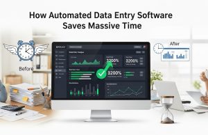 How Automated Data Entry Software Saves Massive Time How Automated Data Entry Software Saves Massive Time